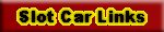 HO Slot Car Links